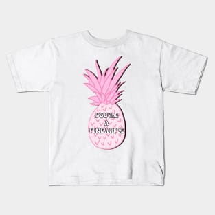 You're a Fineapple Kids T-Shirt